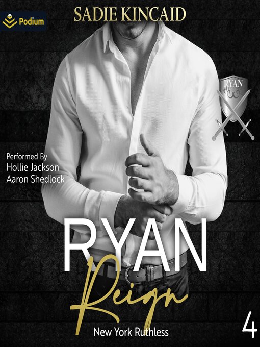 Title details for Ryan Reign by Sadie Kincaid - Wait list